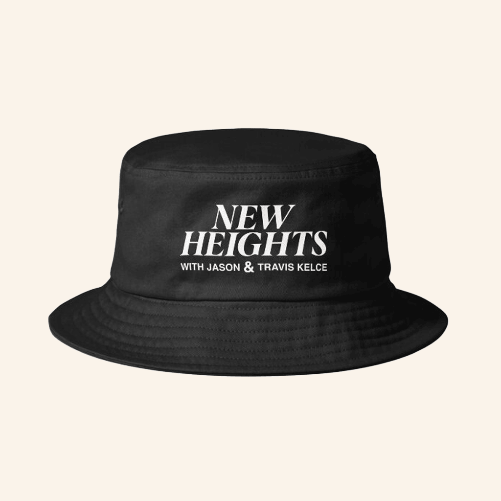 New Heights Merch New Heights Podcast Bucket Hat Present For Husband