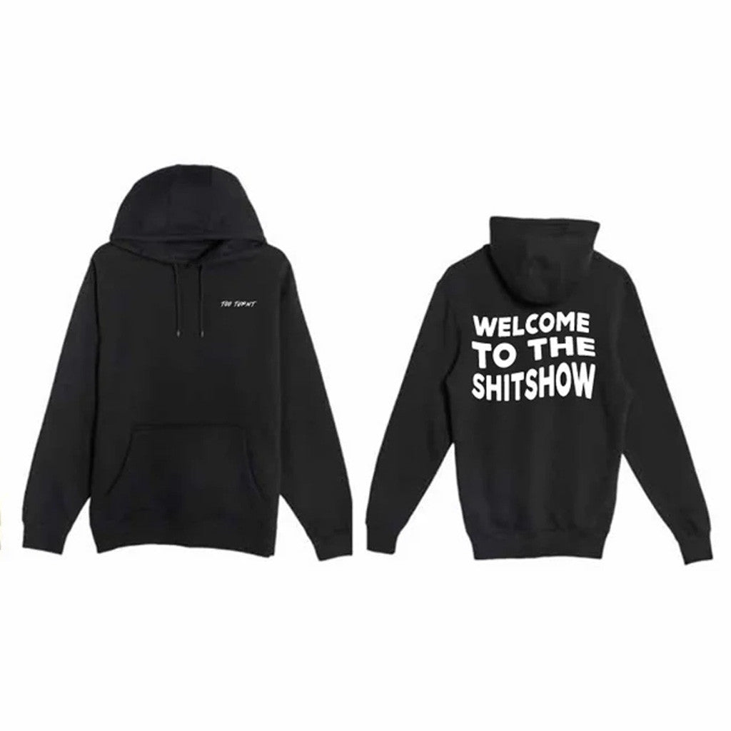 Too Turnt Tony Merch Welcome To The Sht Show Hoodie Present For Husband