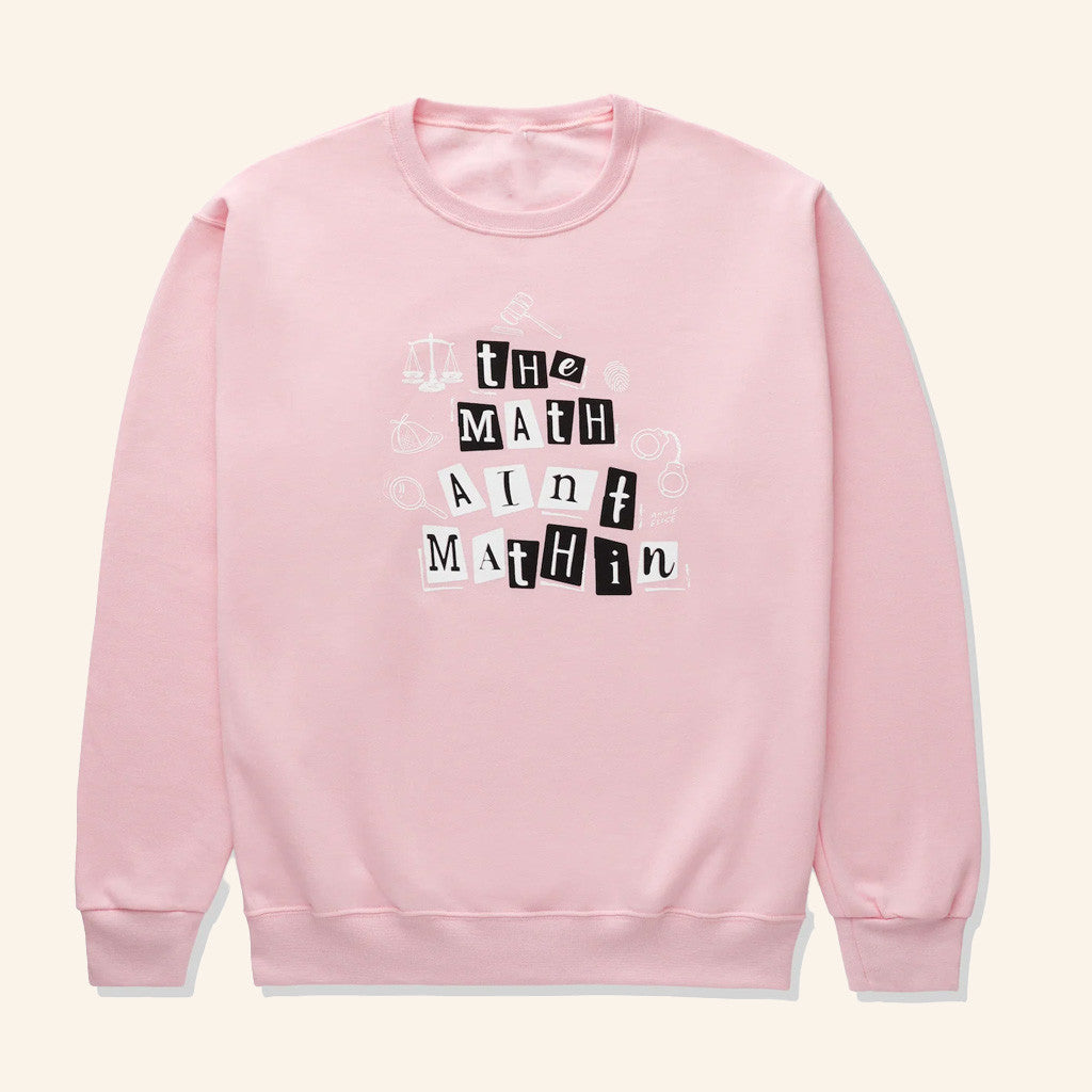 Annie Elise Merch The Math Ain't Mathin' Sweatshirt Gifts For Wife