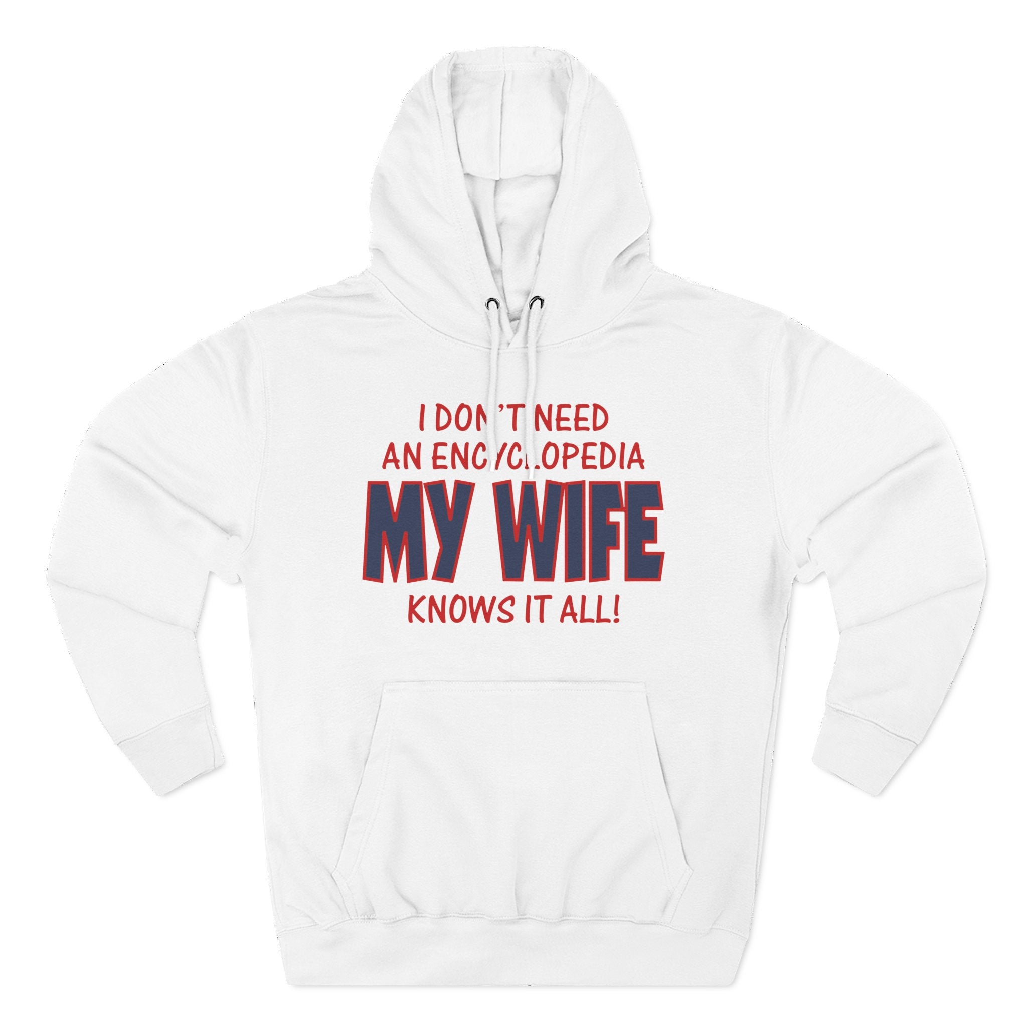 Slushy Noobz merch I Don’t Need an Encyclopedia My Wife Knows It All Hoodie Gifts For Girlfriend