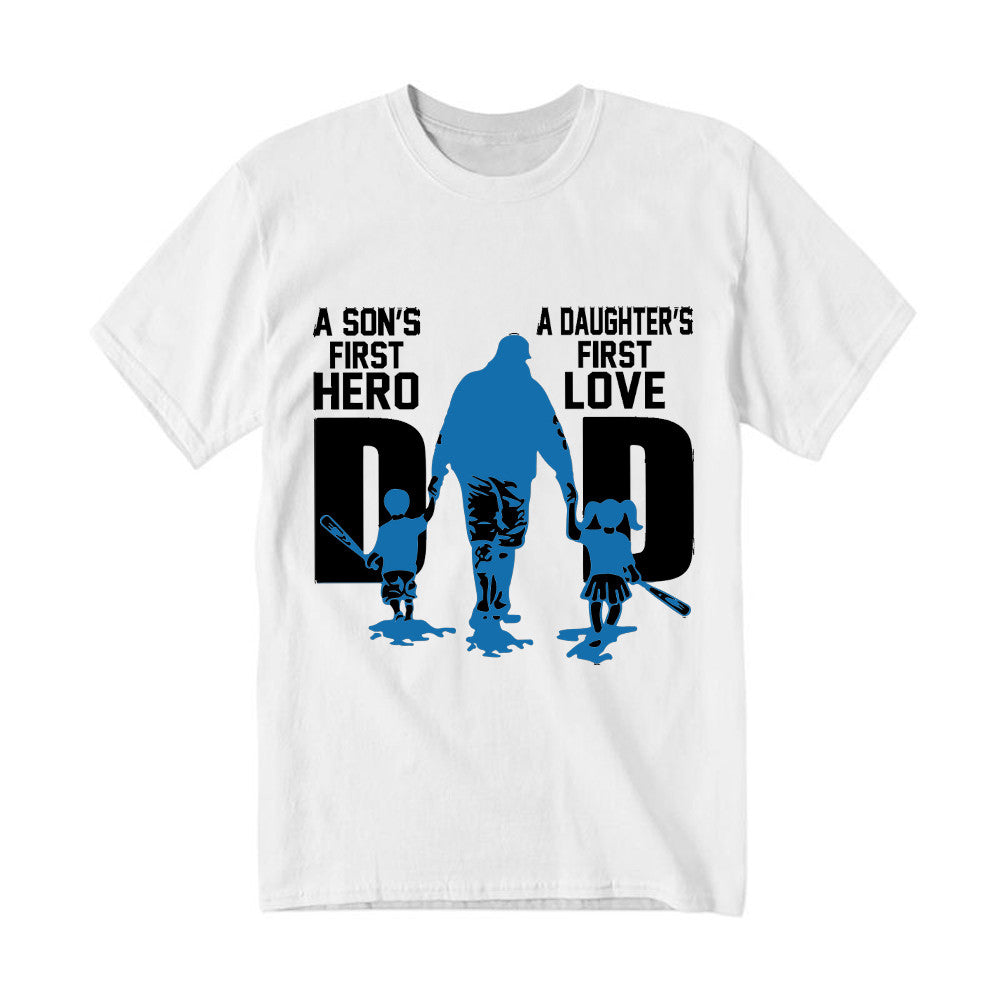 Dad A Son's First Hero A Daughter's First Love T-Shirt Dad Son Daughter Matching Family Gifts