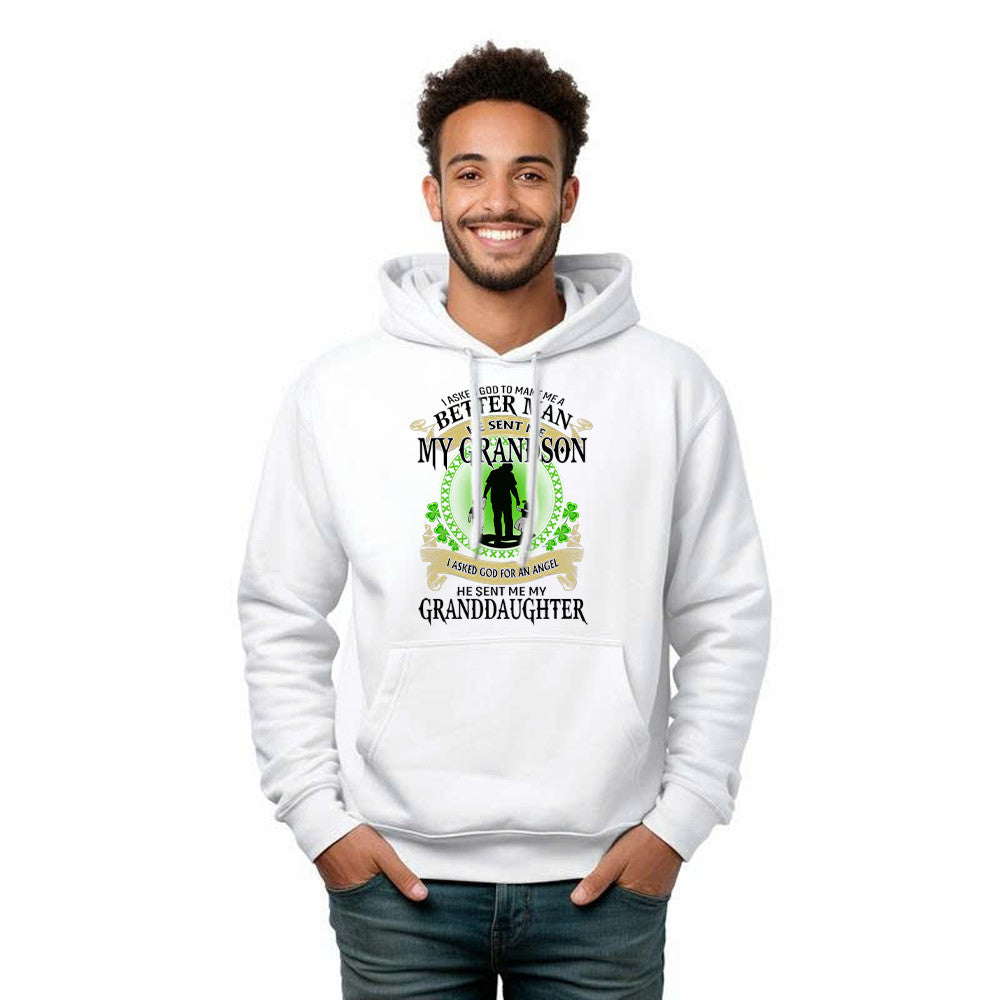 Better Man He Sent Me My Son An Angel He Sent Me My Daughter Hoodie St Patrick Day Gifts For Dad
