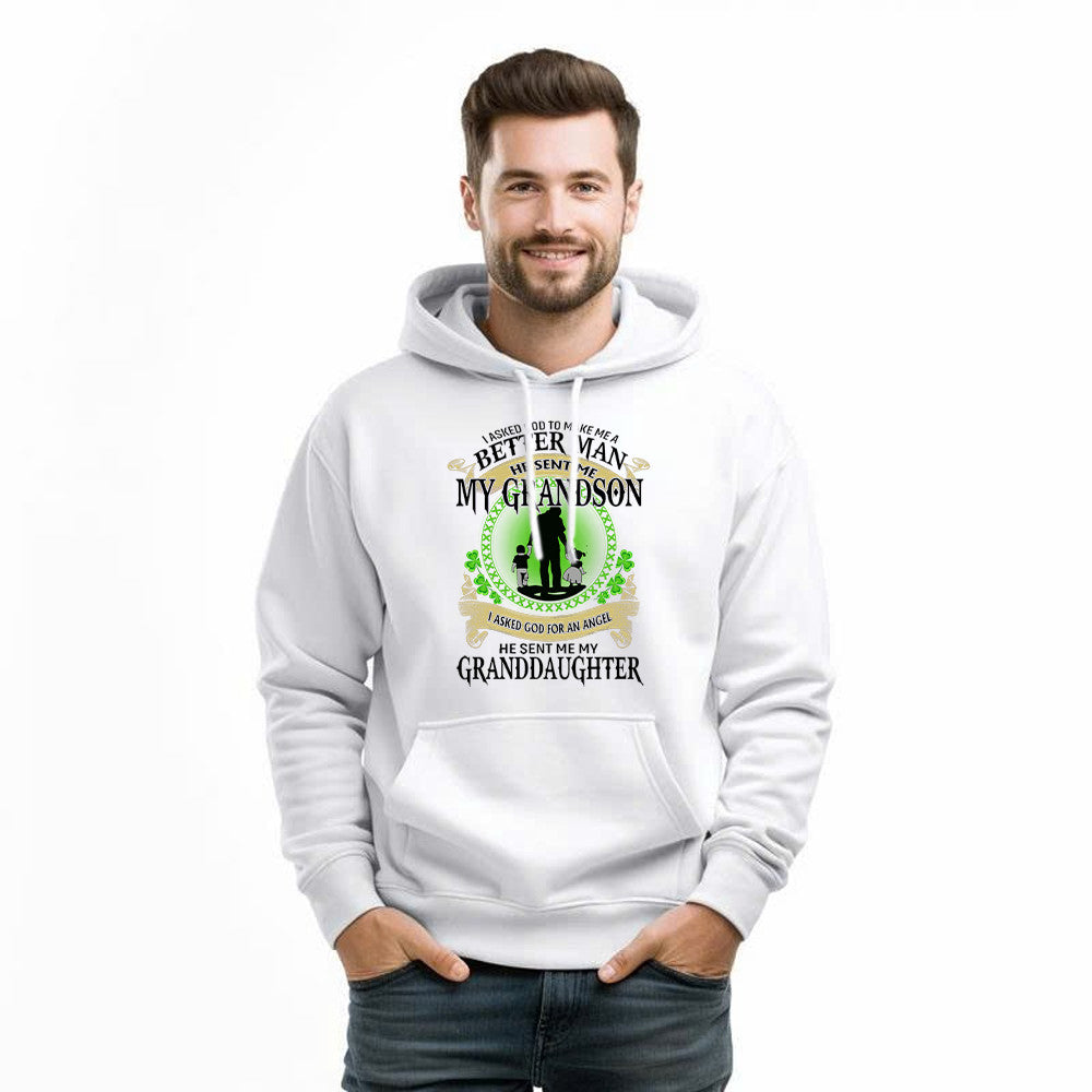 Better Man He Sent Me My Son An Angel He Sent Me My Daughter Hoodie St Patrick Day Gifts For Dad