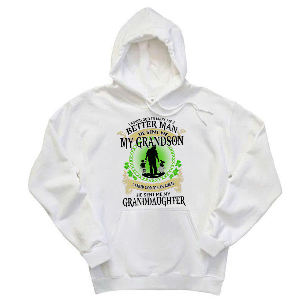 Better Man He Sent Me My Son An Angel He Sent Me My Daughter Hoodie St Patrick Day Gifts For Dad