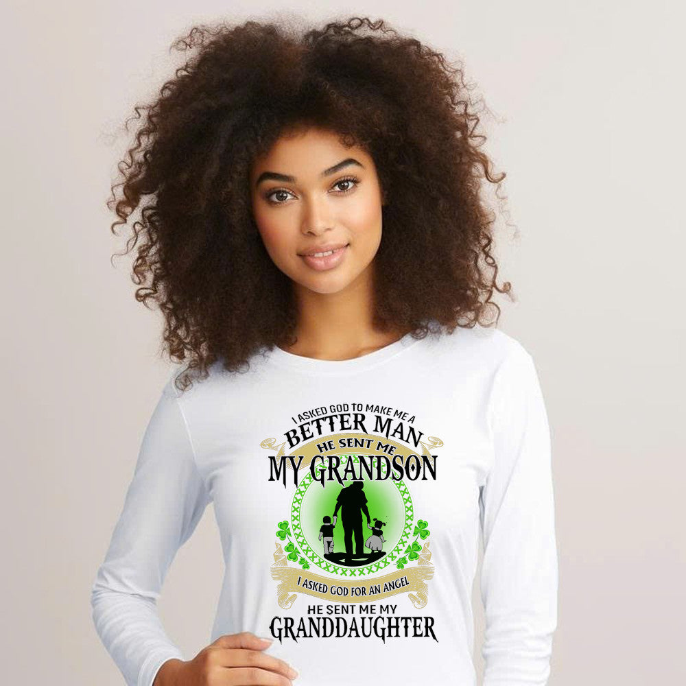 Better Man He Sent Me My Son An Angel He Sent Me My Daughter Long Sleeve Shirt St Patrick Day Gifts For Dad