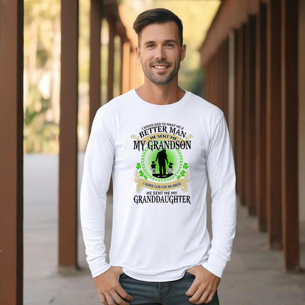 Better Man He Sent Me My Son An Angel He Sent Me My Daughter Long Sleeve Shirt St Patrick Day Gifts For Dad