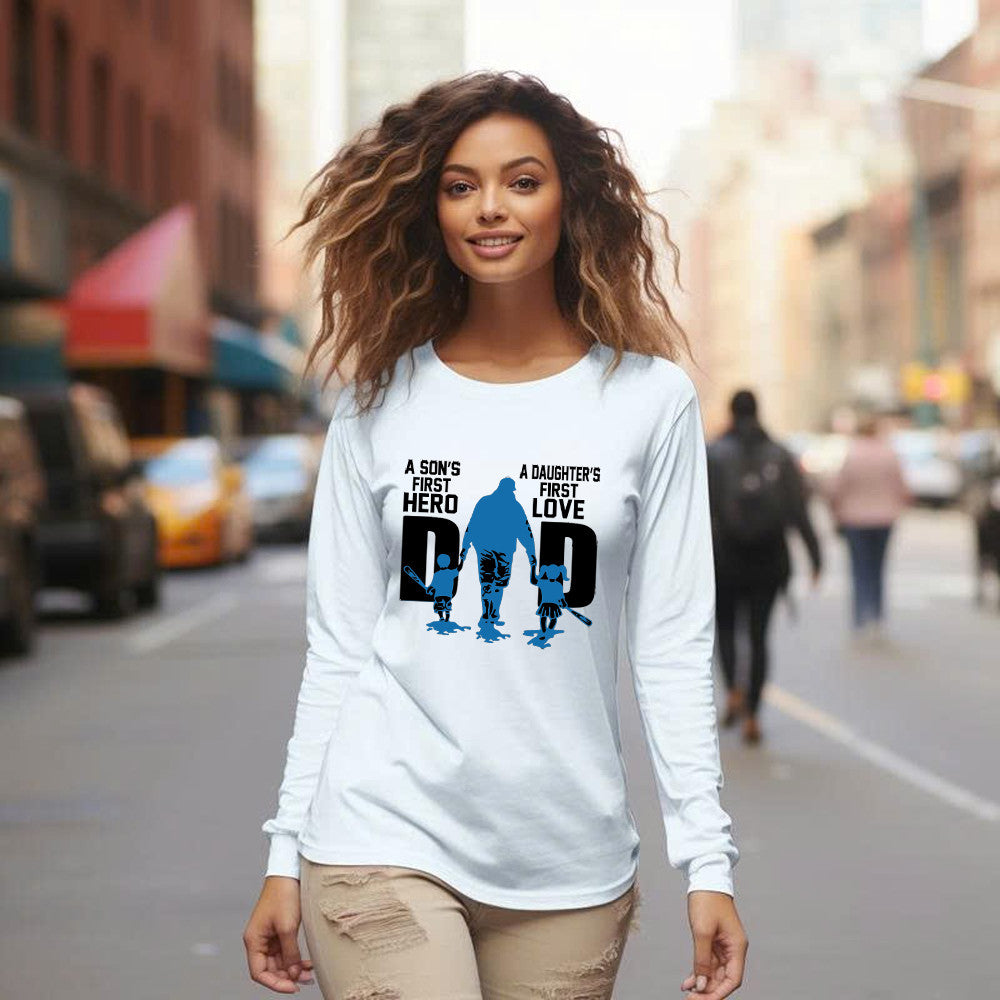 Dad A Son's First Hero A Daughter's First Love Long Sleeve Shirt Dad Son Daughter Matching Family Gifts