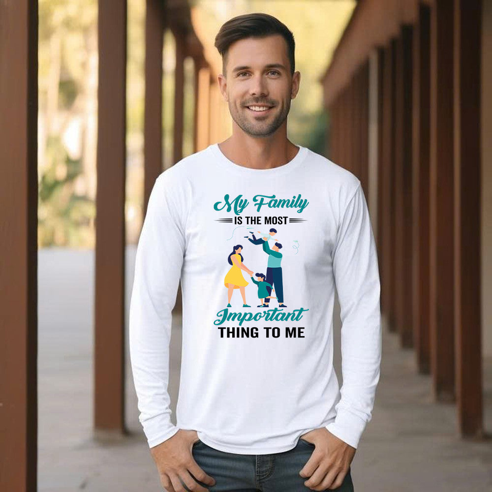 My Family Is The Most Important Thing To Me Shirt Cool Long Sleeve Shirt Quotes Matching Family Gift