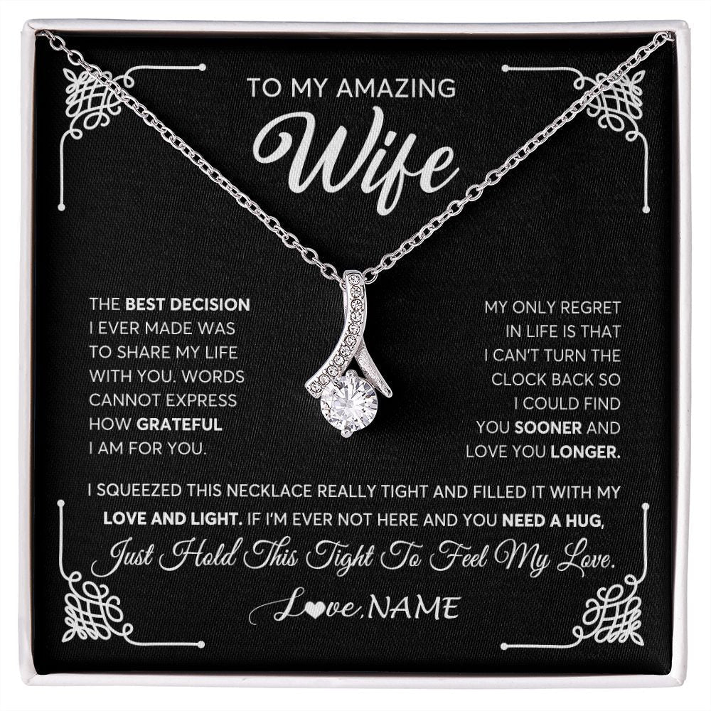 Personalized To My Amazing Wife Necklace From Husband The Best Decision I Ever Made Wife Wedding Day Birthday Christmas Customized Gift Box Message Card