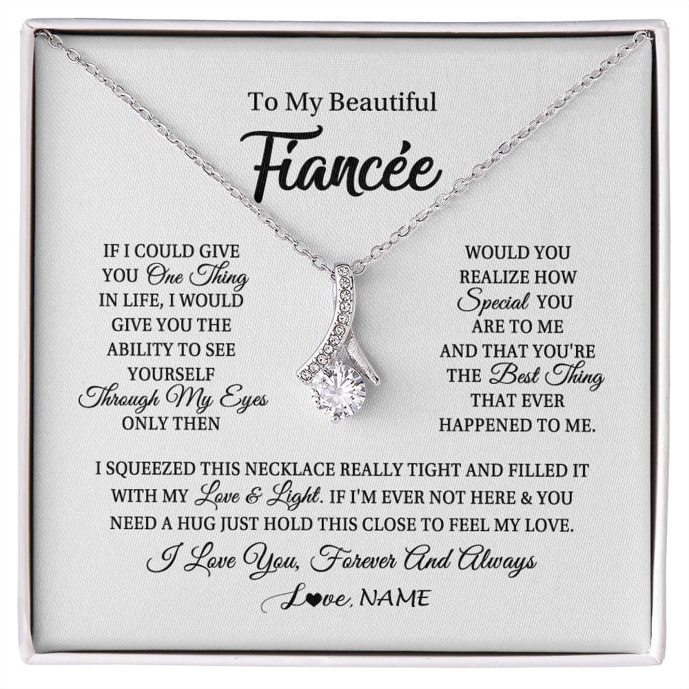 Personalized To My Beautiful Fiancee Necklace From Fiance If I Could Give You Fiancee Birthday Anniversary Christmas Jewelry Customized Gift Box Message Card