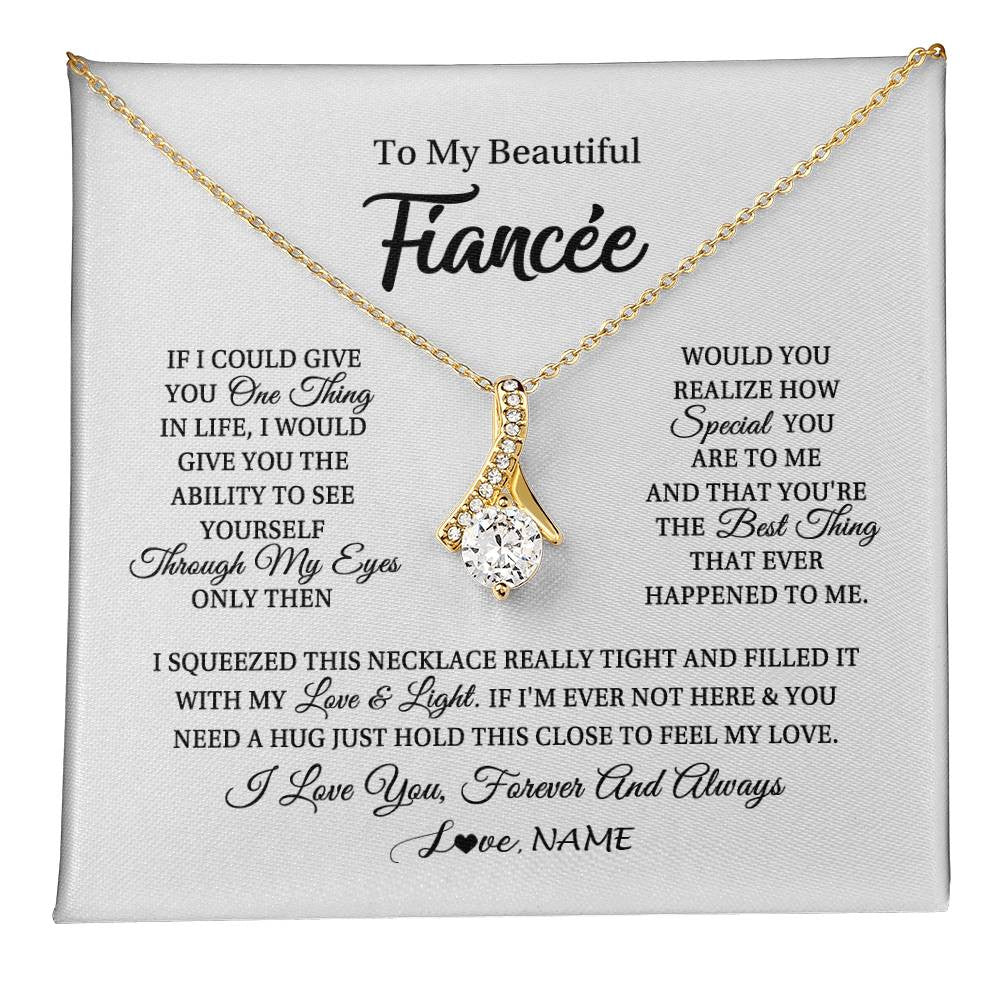 Personalized To My Beautiful Fiancee Necklace From Fiance If I Could Give You Fiancee Birthday Anniversary Christmas Jewelry Customized Gift Box Message Card