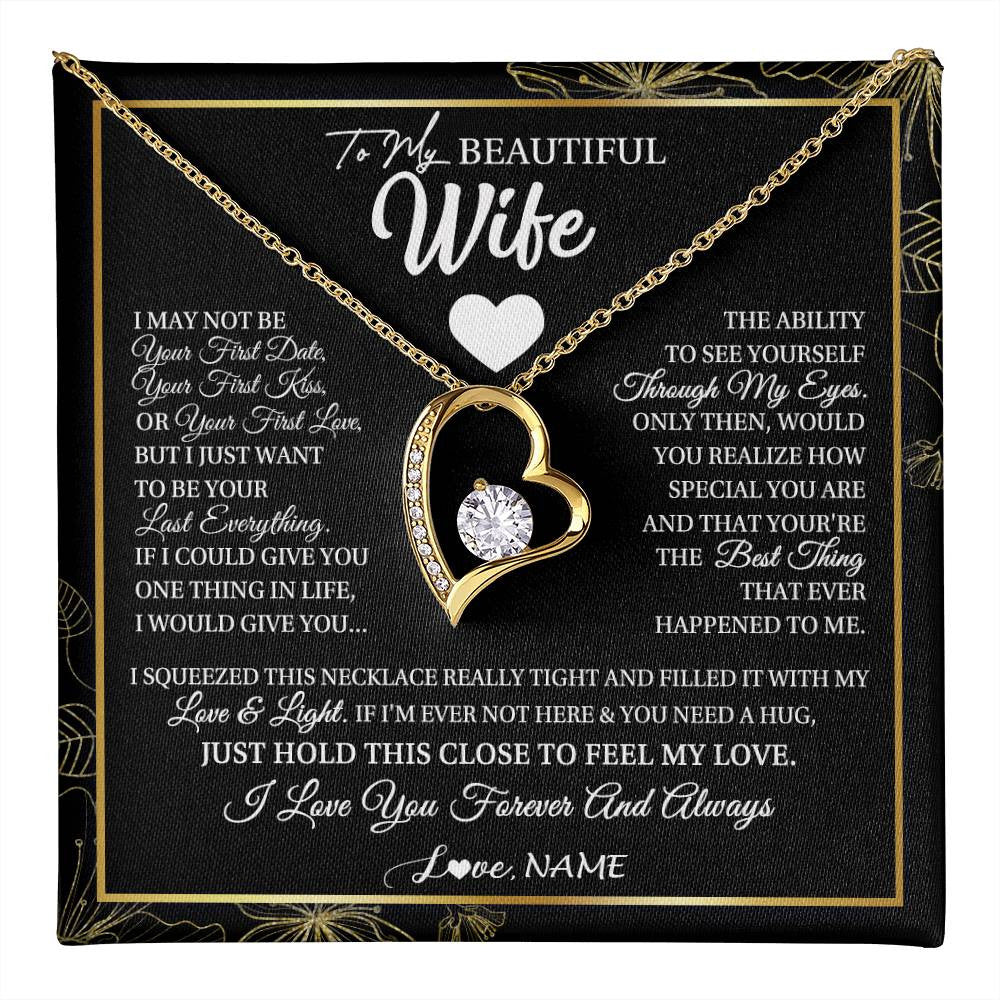 Personalized To My Beautiful Wife Necklace From Husband I May Not Be Your First Day Wife Valentines Birthday Christmas Customized Gift Box Message Card