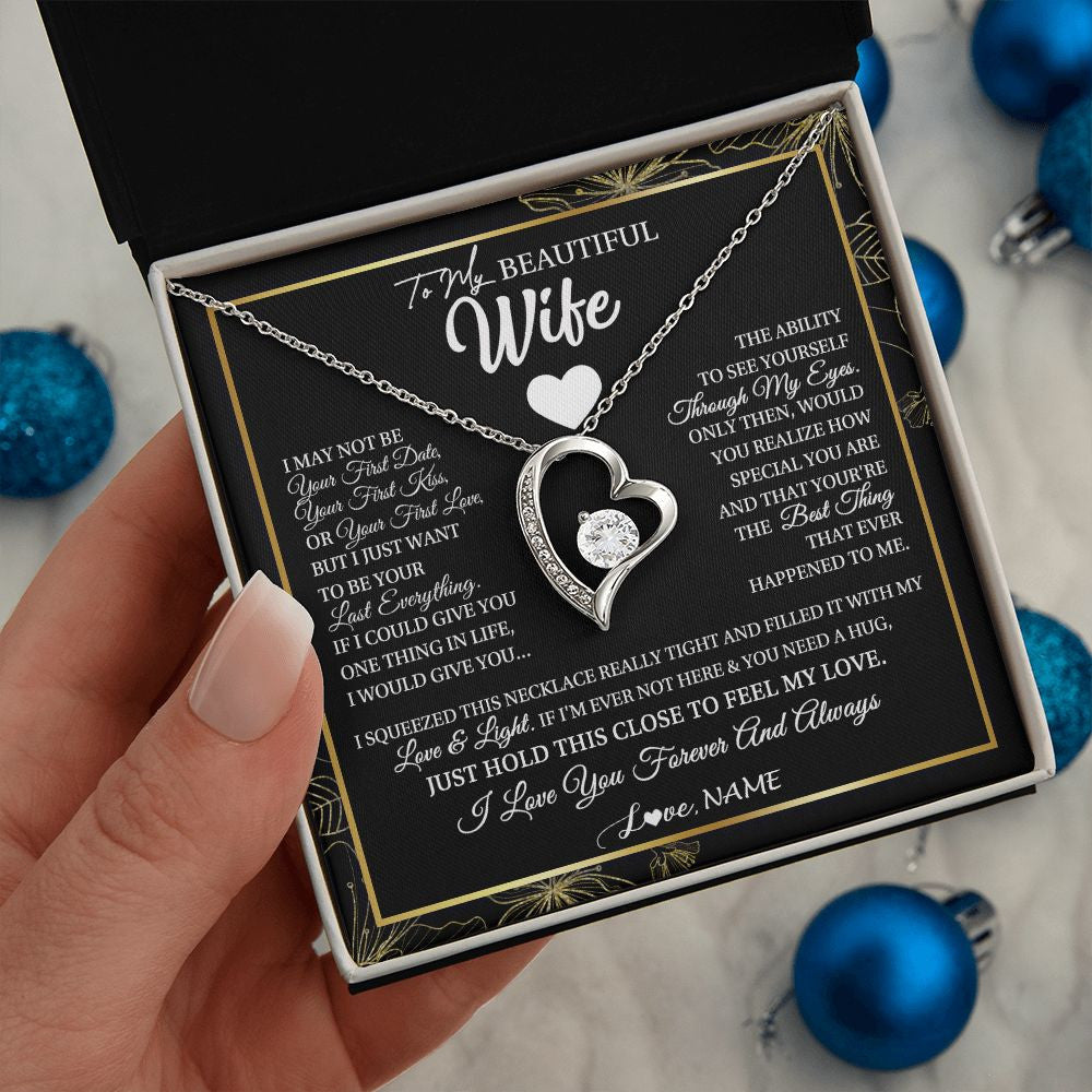 Personalized To My Beautiful Wife Necklace From Husband I May Not Be Your First Day Wife Valentines Birthday Christmas Customized Gift Box Message Card