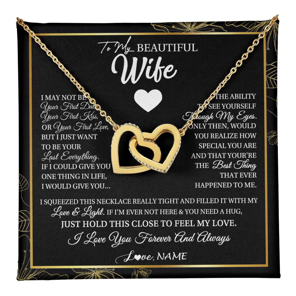 Personalized To My Beautiful Wife Necklace From Husband I May Not Be Your First Day Wife Valentines Birthday Christmas Customized Gift Box Message Card