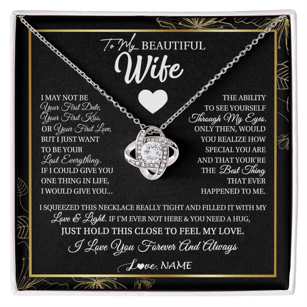 Personalized To My Beautiful Wife Necklace From Husband I May Not Be Your First Day Wife Valentines Birthday Christmas Customized Gift Box Message Card