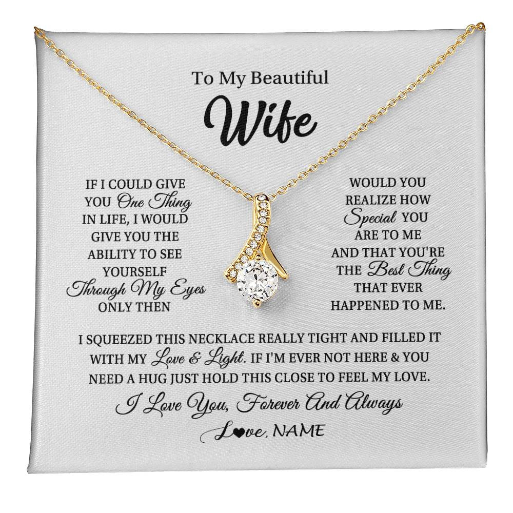 Personalized To My Beautiful Wife Necklace From Husband If I Could Give You Wife Birthday Anniversary Wedding Day Christmas Customized Gift Box Message Card