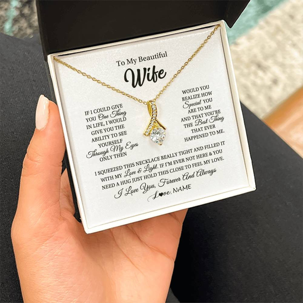 Personalized To My Beautiful Wife Necklace From Husband If I Could Give You Wife Birthday Anniversary Wedding Day Christmas Customized Gift Box Message Card