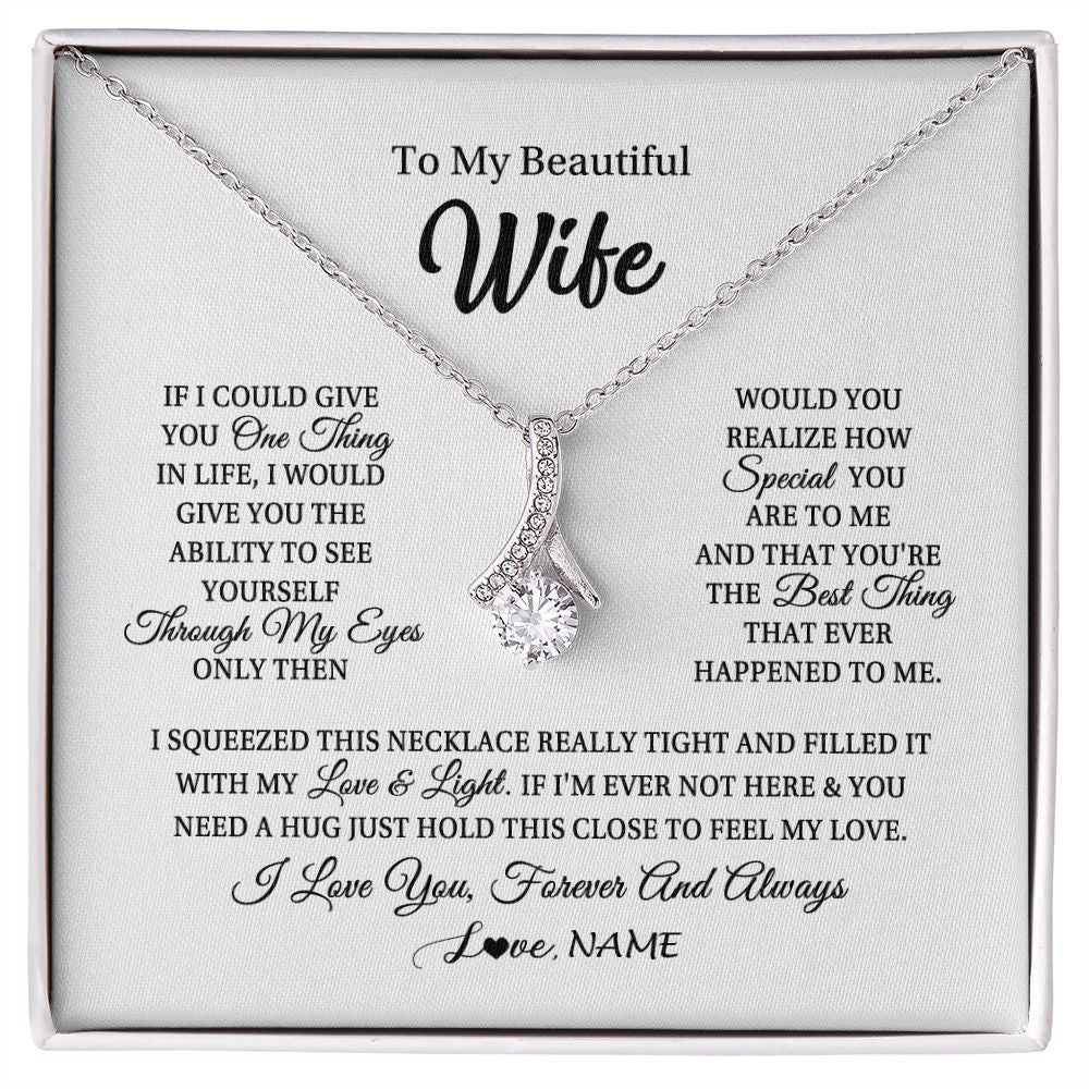 Personalized To My Beautiful Wife Necklace From Husband If I Could Give You Wife Birthday Anniversary Wedding Day Christmas Customized Gift Box Message Card