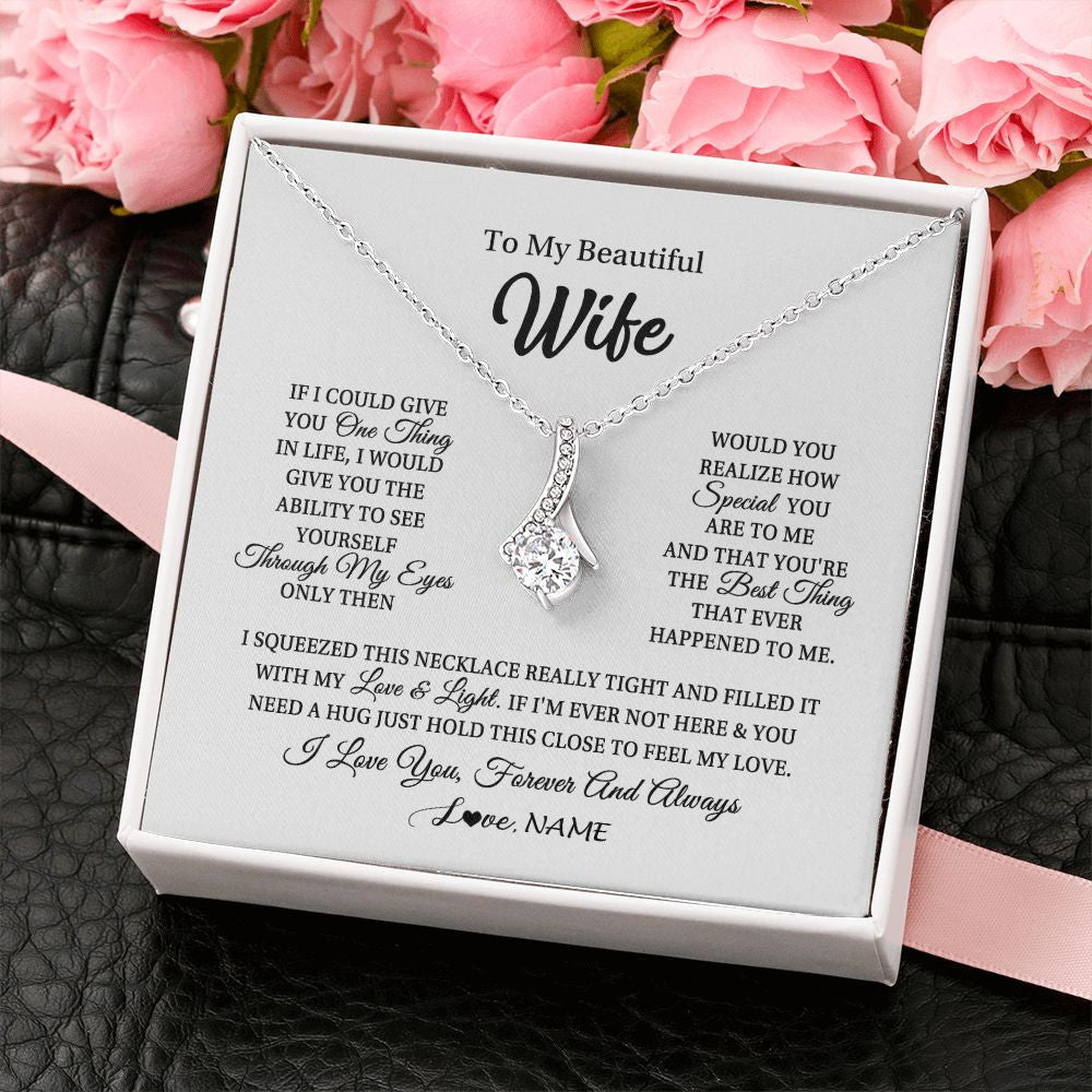 Personalized To My Beautiful Wife Necklace From Husband If I Could Give You Wife Birthday Anniversary Wedding Day Christmas Customized Gift Box Message Card