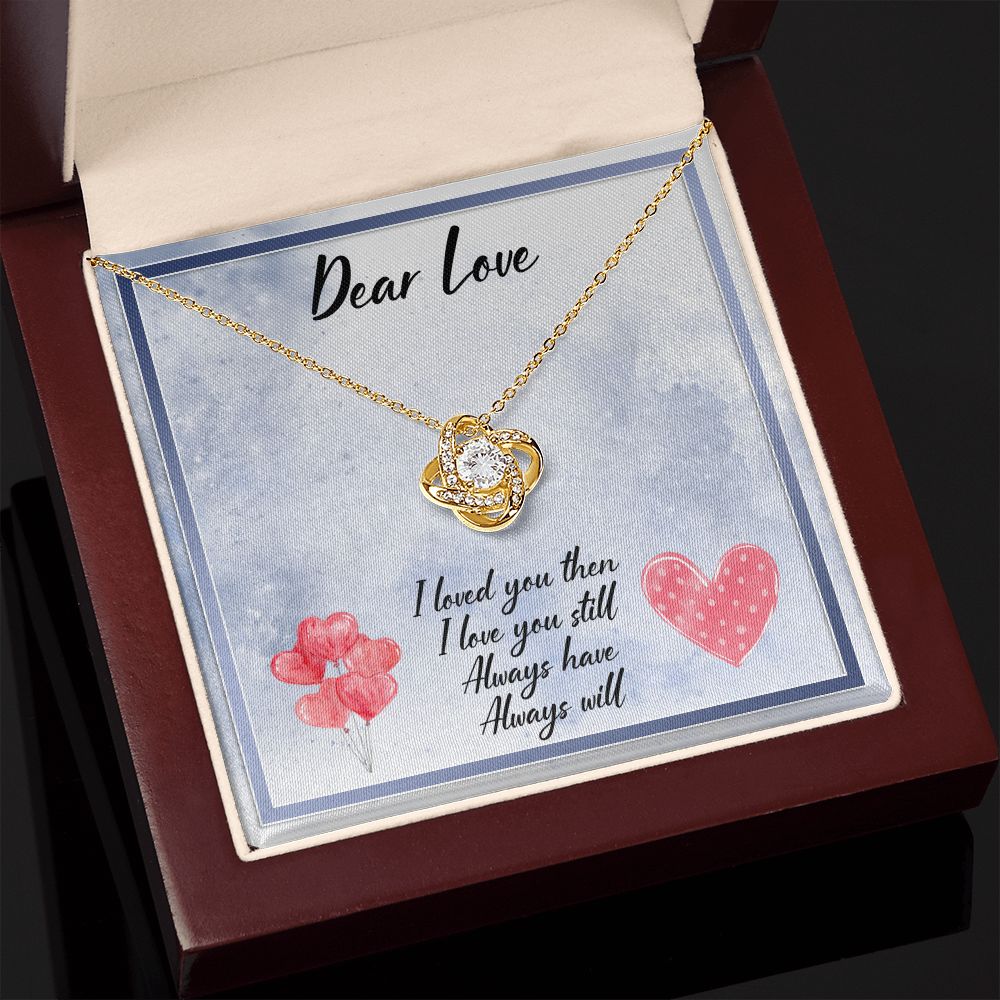 Dear Love Always Have Always Will Love Knot Necklace - KDadorn