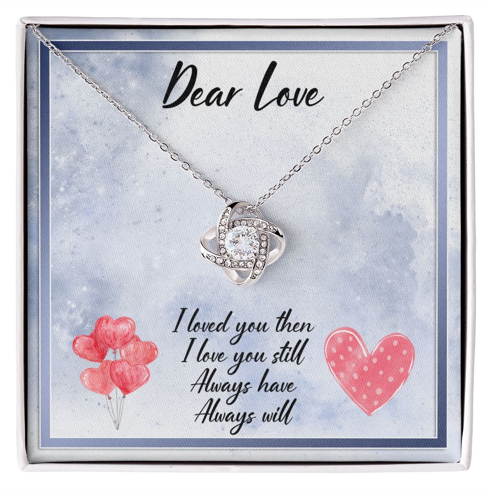 Dear Love Always Have Always Will Love Knot Necklace - KDadorn