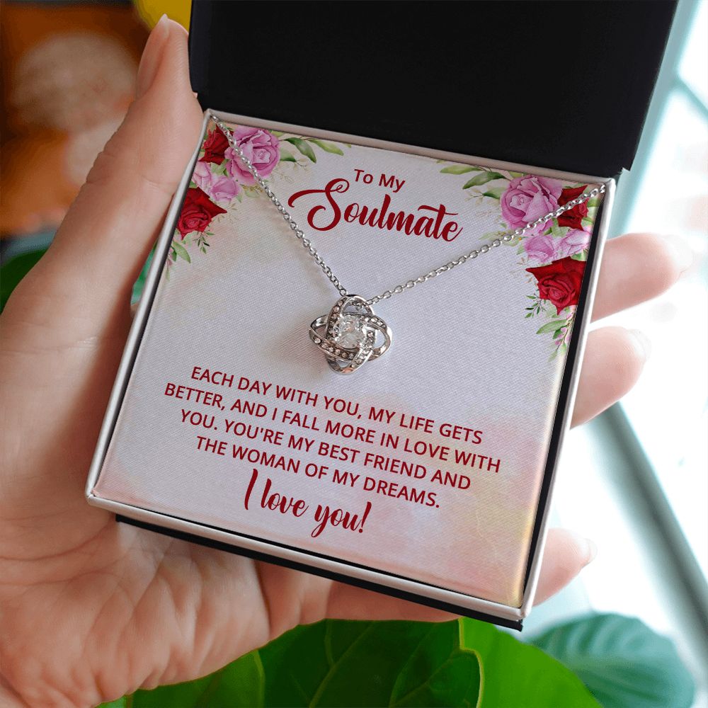 To My Soulmate My Life Gets Better Love Knot Necklace - KDadorn
