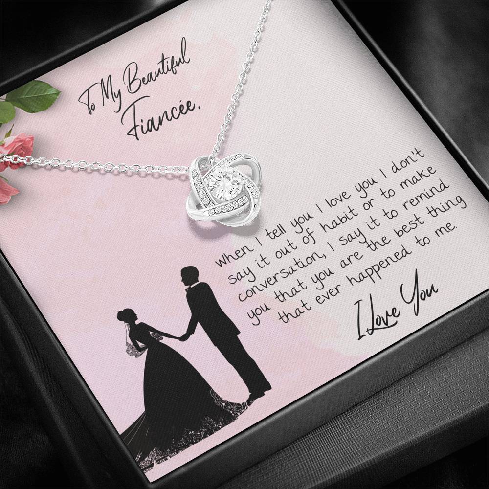 To My Beautiful Fiancee Love Knot Necklace - KDadorn