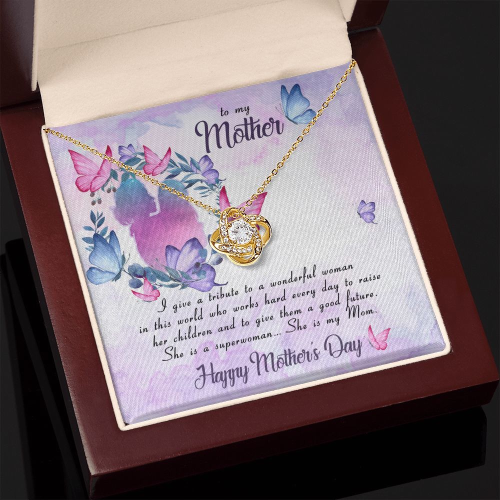 To My Mother I Give A Tribute Love Knot Necklace - KDadorn
