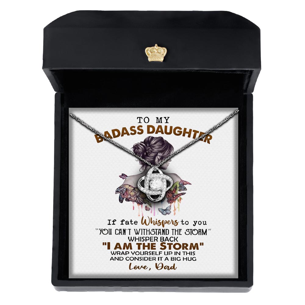 To Badass Daughter If Fate Whispers To You Knot Necklace Gifts For Daughter From Parents - KDadorn