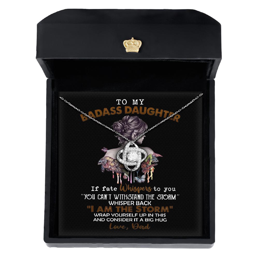 To Badass Daughter If Fate Whispers To You Knot Necklace Gifts For Daughter From Parents - KDadorn