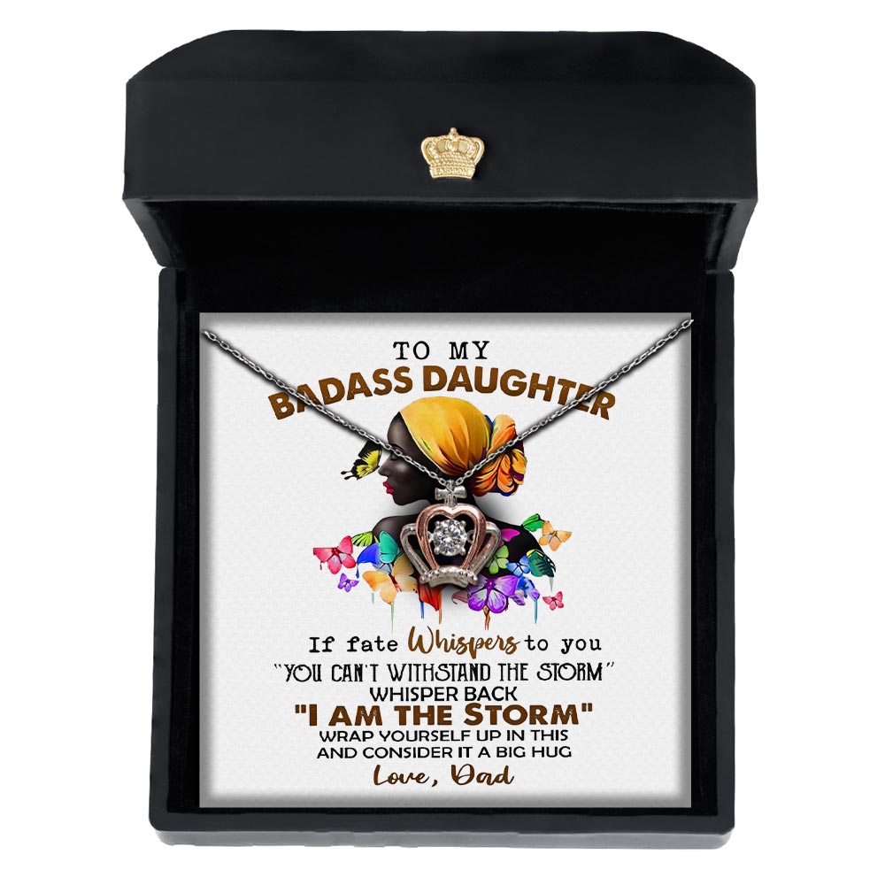To Badass Daughter If Fate Whispers To You Crown Necklace Dad And Daughter Necklace For Women - KDadorn