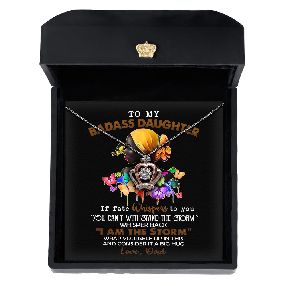 To Badass Daughter If Fate Whispers To You Crown Necklace Dad And Daughter Necklace For Women - KDadorn