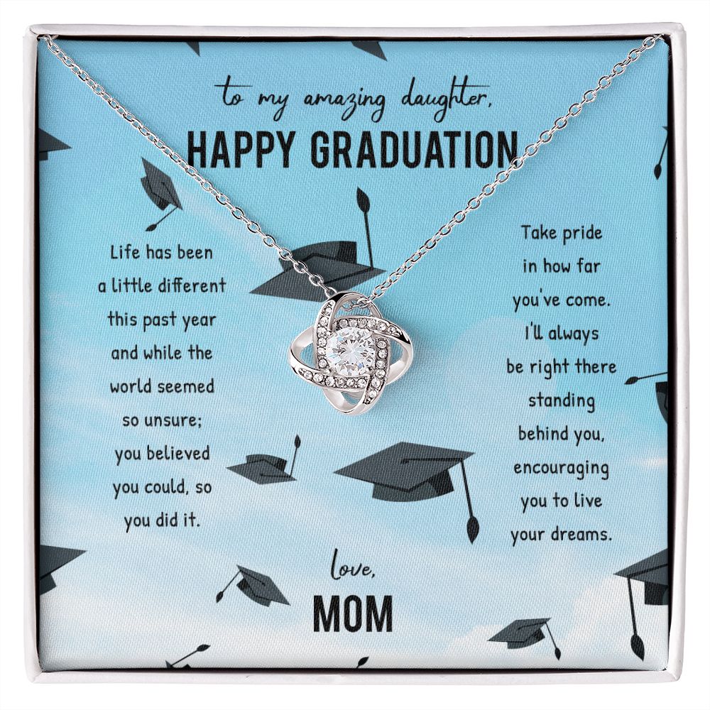 To My Amazing Daughter Happy Graduation Love Mom Love Knot Necklace - KDadorn