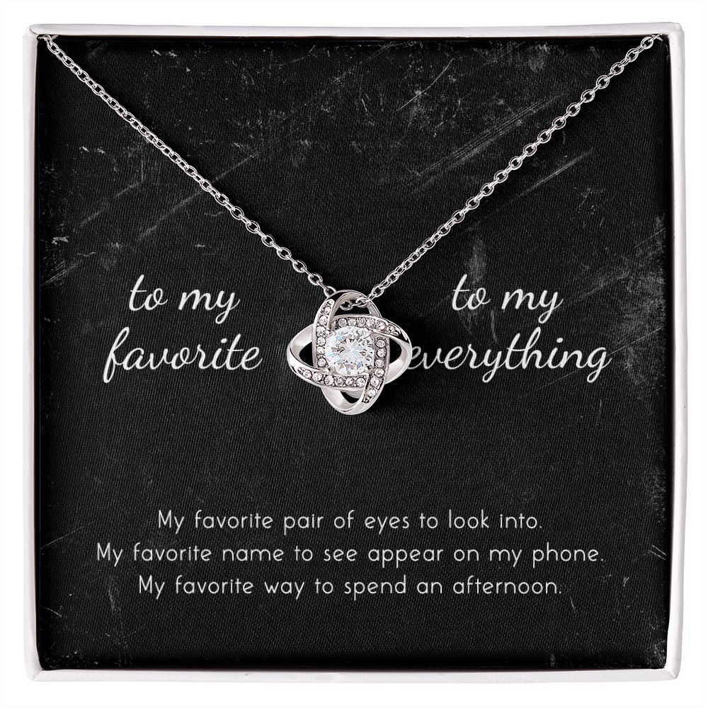 To My Favorite, To My Everything Love Knot Necklace - KDadorn