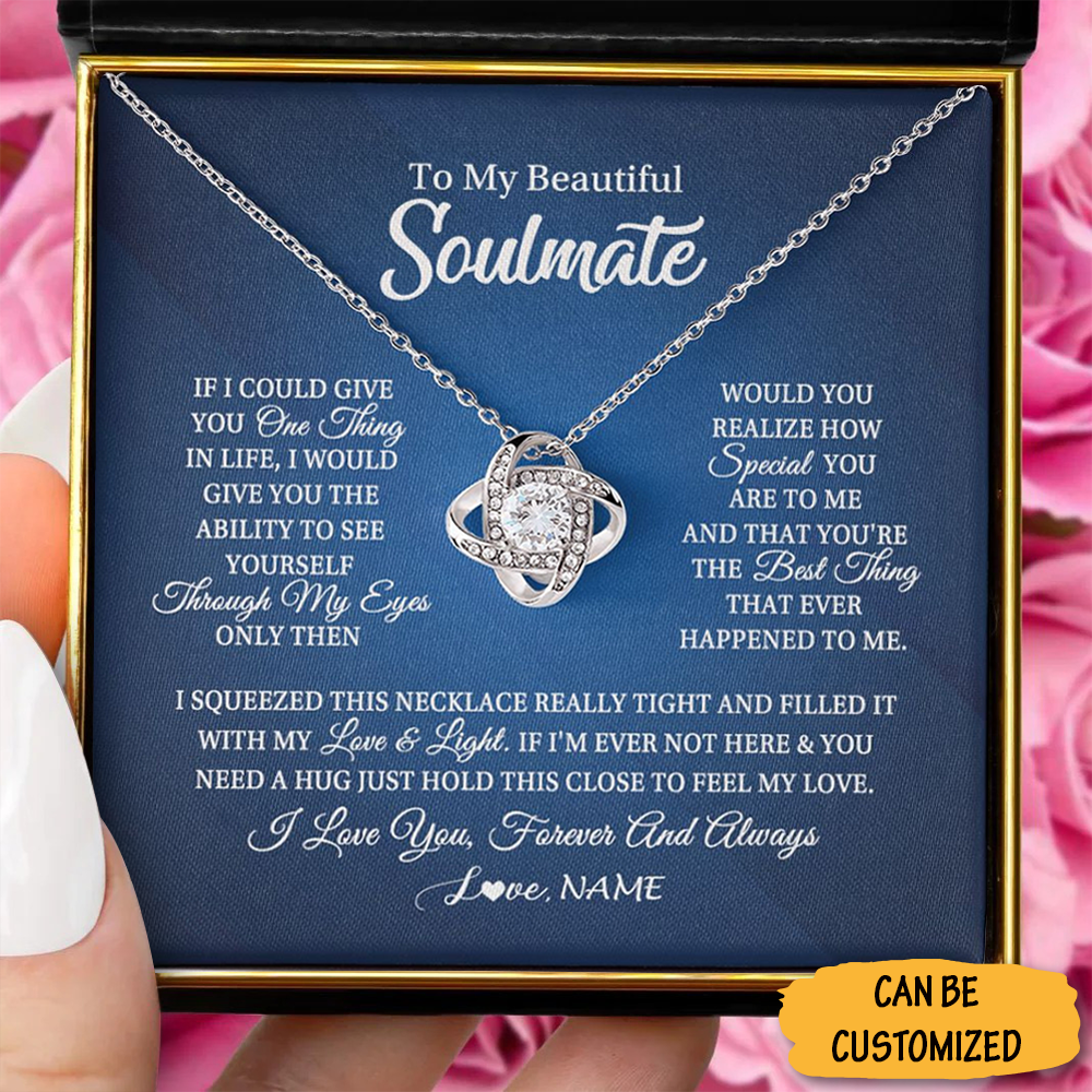 Custom To My Beautiful Soulmate Necklace Sterling Silver Love Knot Necklace Box Soulmate Gifts For Wife - KDadorn