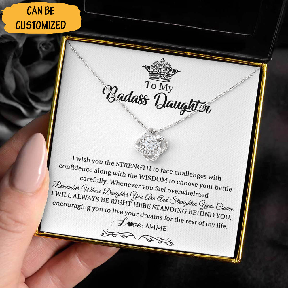 Customized To My Badass Daughter Love Knot Necklace Daughter Straighten Your Crown Necklace Special Gifts - KDadorn