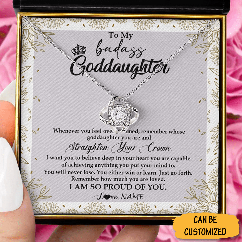 Personalized To My Badass Goddaughter Love Knot Necklace Straighten Your Crown Necklace Love Message - KDadorn