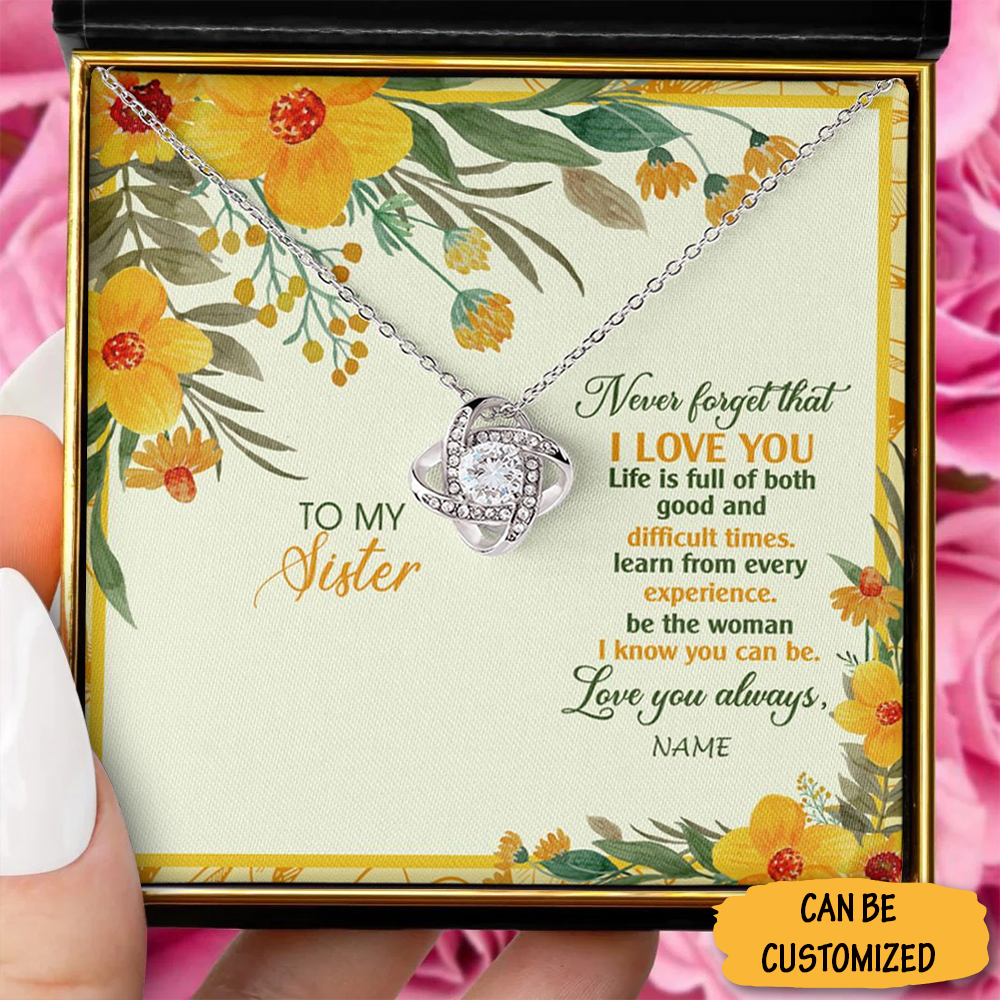 Custom To My Sister Love Knot Necklace Never Forget That I Love You Necklace Gift Ideas For Siblings Sister - KDadorn