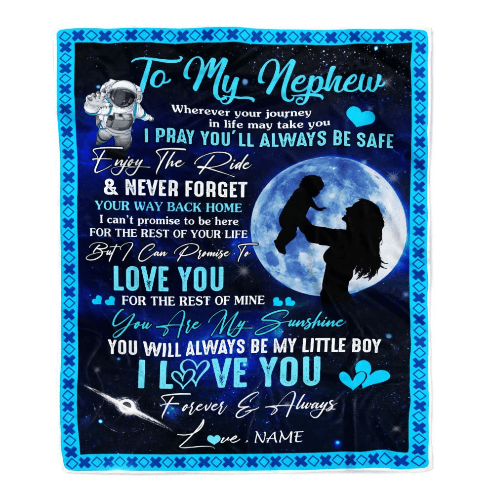 Personalized To My Nephew Blanket From Aunt Auntie Wherever Your Journey My Little Boy Nephew Birthday Graduation Christmas Customized Fleece Blanket