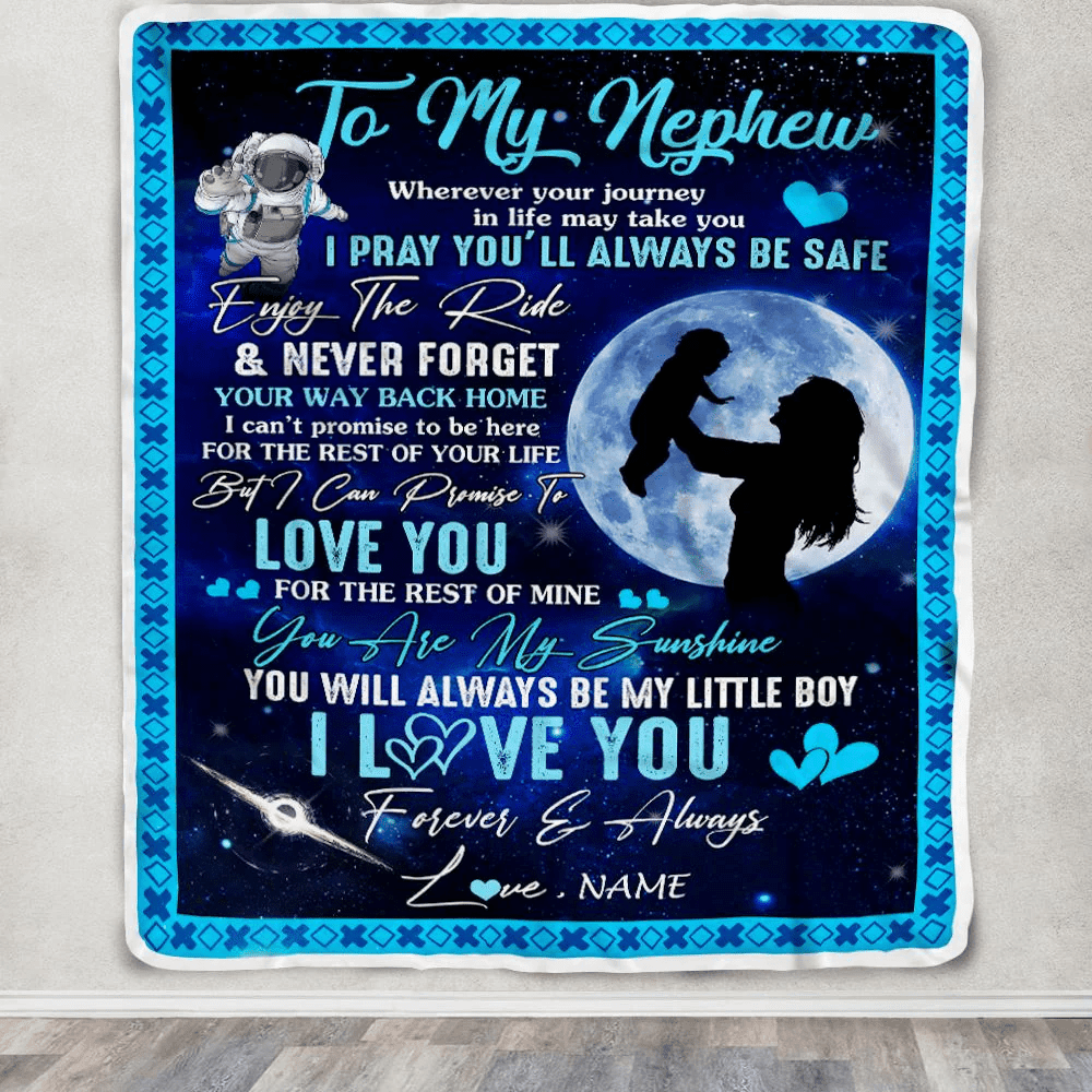 Personalized To My Nephew Blanket From Aunt Auntie Wherever Your Journey My Little Boy Nephew Birthday Graduation Christmas Customized Fleece Blanket