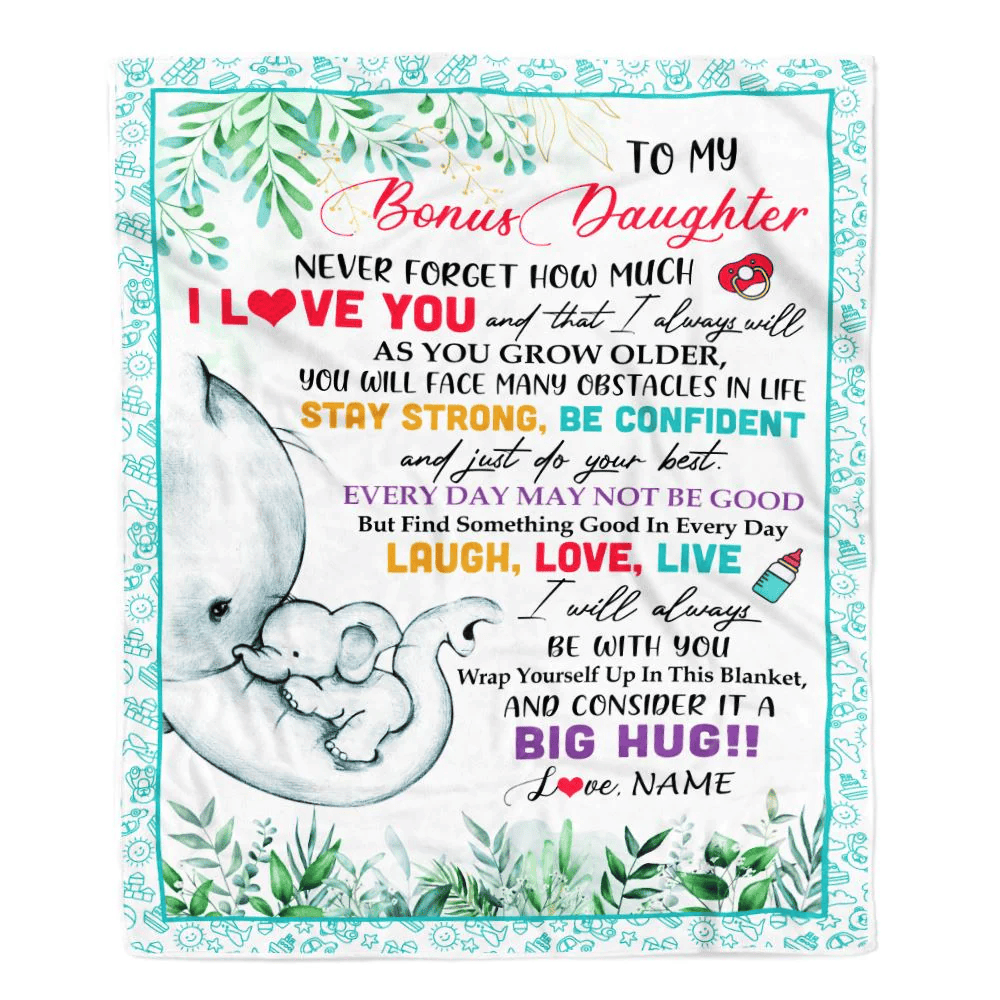 Personalized To My Bonus Daughter Blanket From Stepmother Never Forget I Love You Baby Girl Elephant Stepdaughter Birthday Christmas Customized Fleece Blanket