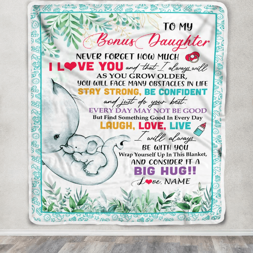Personalized To My Bonus Daughter Blanket From Stepmother Never Forget I Love You Baby Girl Elephant Stepdaughter Birthday Christmas Customized Fleece Blanket