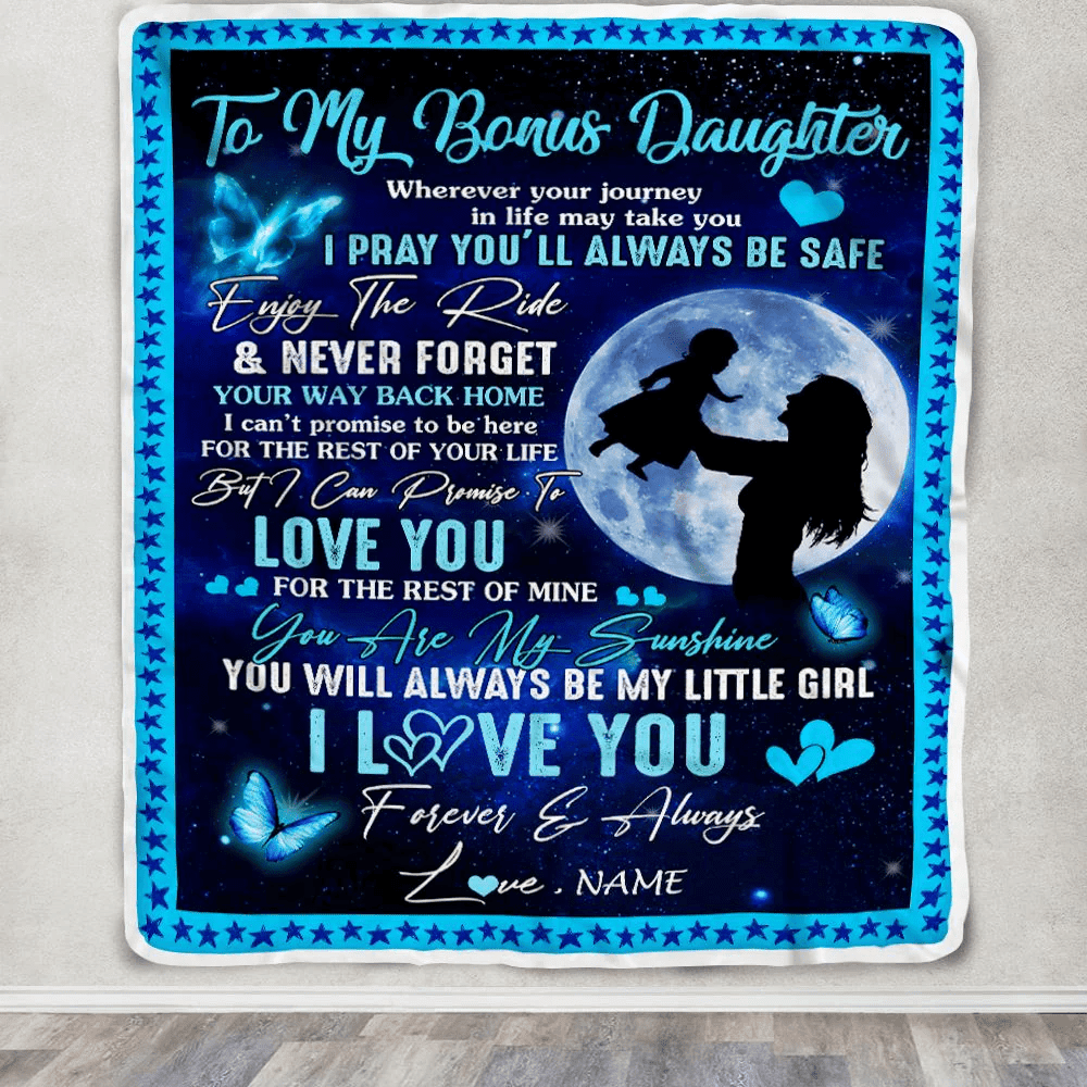 Personalized To My Bonus Daughter Blanket From Stepmother Wherever Your Journey My Little Girl Stepdaughter Birthday Christmas Customized Fleece Blanket