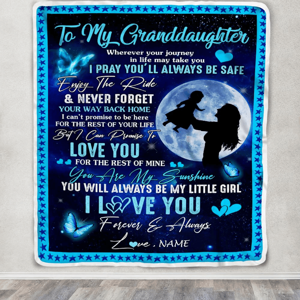 Personalized To My Granddaughter Blanket From Grandma Nana Wherever Your Journey My Little Girl Granddaughter Birthday Christmas Customized Fleece Blanket