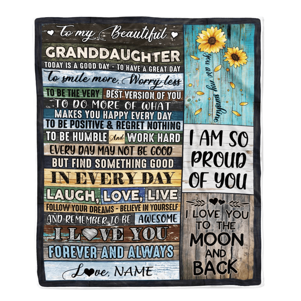 Personalized To My Beautiful Granddaughter Blanket From Grandma Nana Today Is A Good Day To Have A Great Day Wood Birthday Christmas Customized Fleece Blanket
