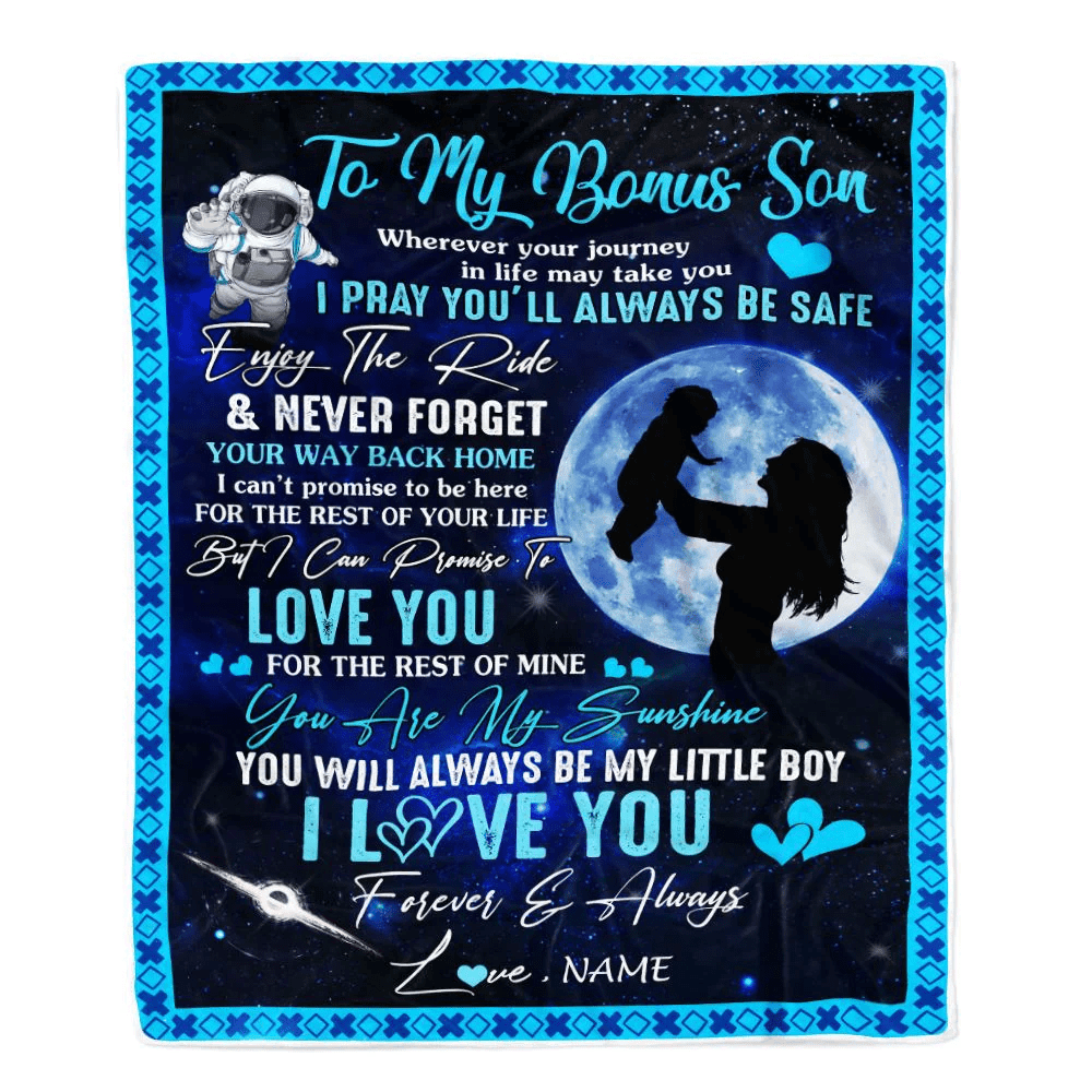 Personalized To My Bonus Son Blanket From Stepmother Wherever Your Journey My Little Boy Stepson Birthday Christmas Customized Fleece Blanket