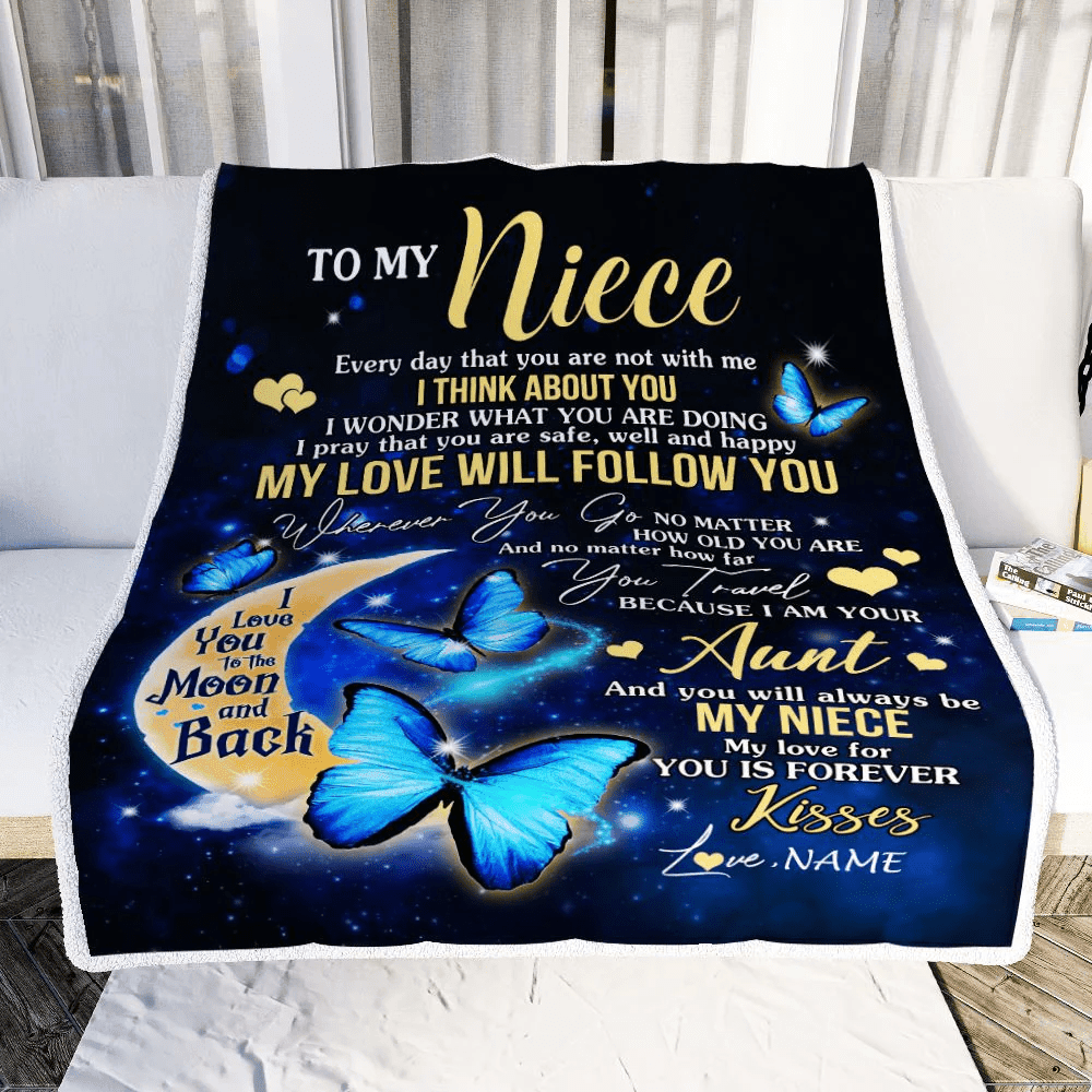 Personalized To My Niece Blanket From Aunt Butterfly My Love Will Follow You Niece Birthday Graduation Christmas Customized Fleece Throw Blanket