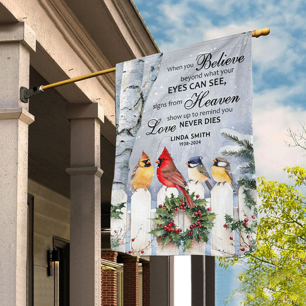 Cardinal When You Believe Beyond What Your Eyes Can See Flag Heaven Memorial Flag Indoor Outdoor
