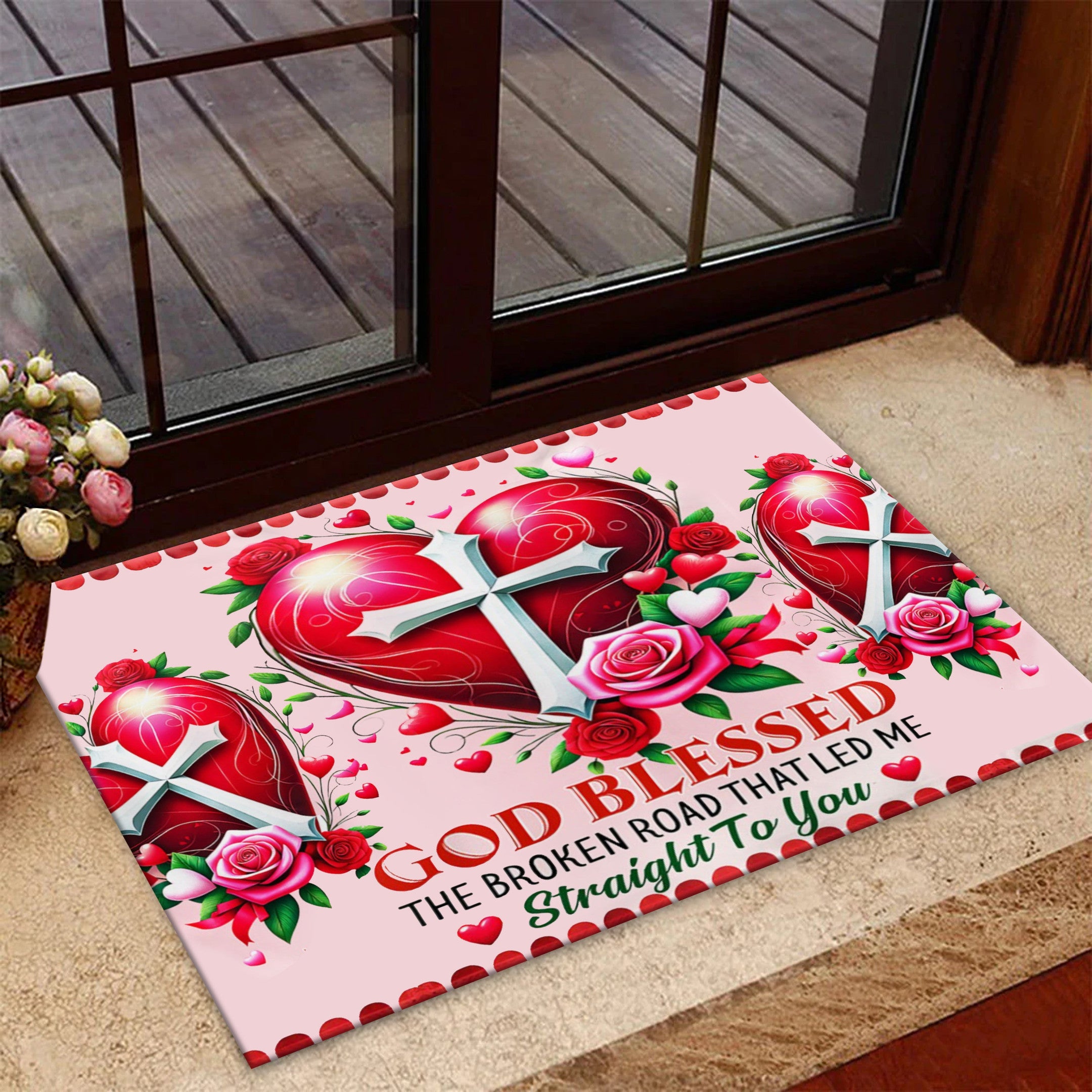 Valentine's Day Doormat God Blessed The Broken Road That Led Me Straight To You Door Mat Indoor