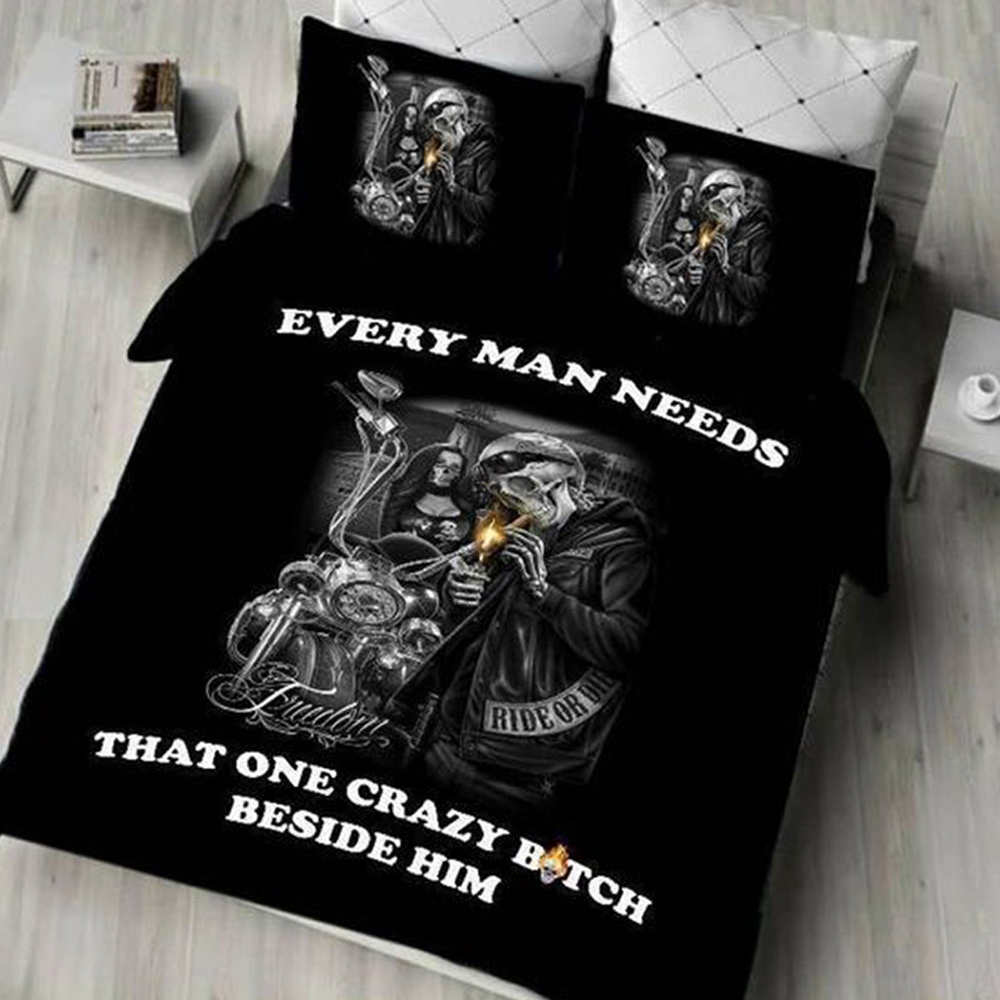Every Man Needs That One Crazy Btch Beside Him Bedding Set Ride Or Die Best Bed Sheets